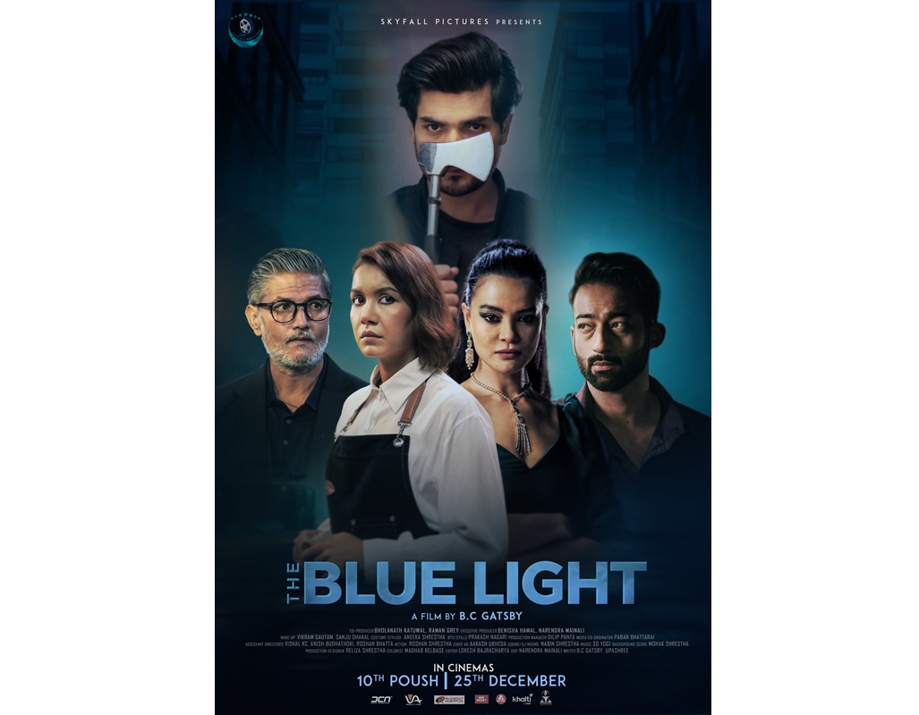‘द ब्लु लाइट’ पुस १० गते रिलिज हुने, पोस्टरमा मौन पाँच पात्र